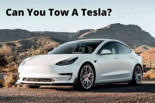 Can You Tow A Tesla