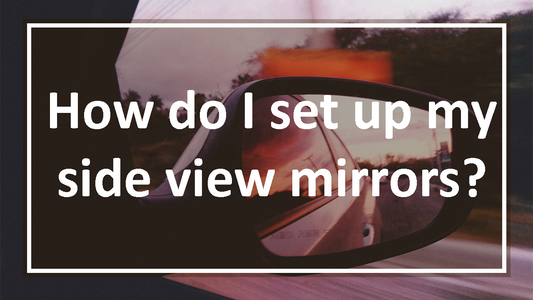 How are side view mirrors supposed to be positioned
